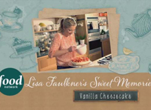 Food Network – Lisa Faulkner’s Sweet Memories: Vanilla Cheesecake